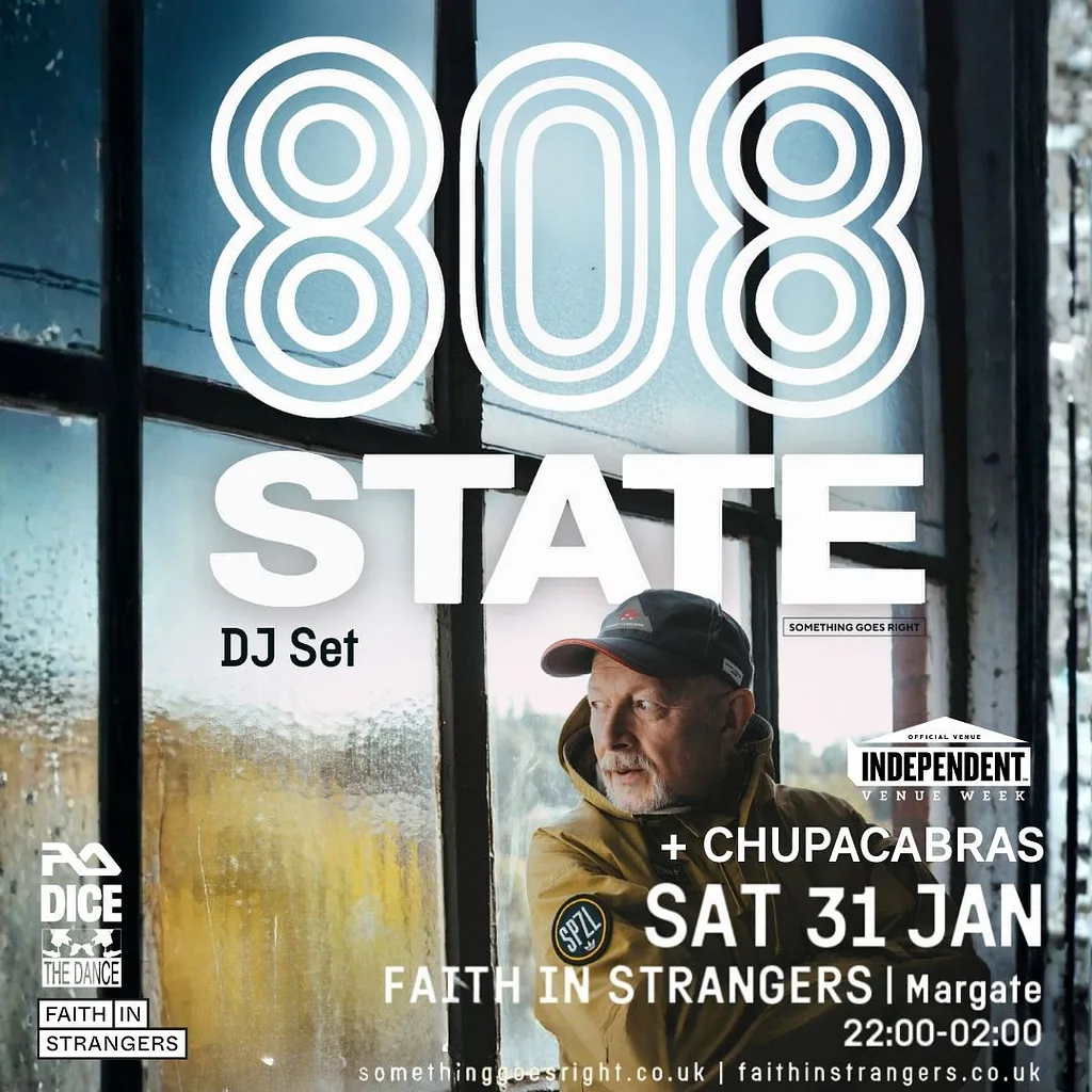 808 State (DJ Set) — Faith In Strangers